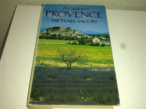 A Guide to Provence 