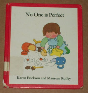 Erickson Karen : No One is Perfect 