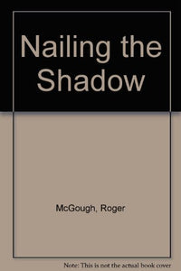 Nailing the Shadow 