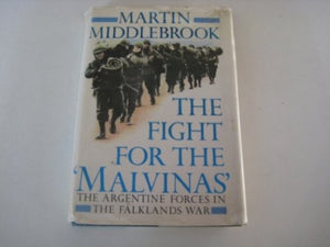 The Fight for the Malvinas 