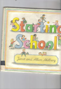 Ahlberg J & A : Starting School (Us) 