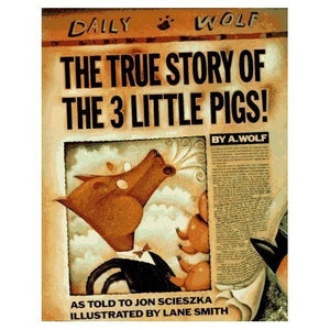 The True Story of the 3 Little Pigs 