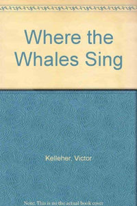 Where the Whales Sing 