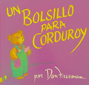 Freeman Don : Pocket for Corduroy(Spanish) 