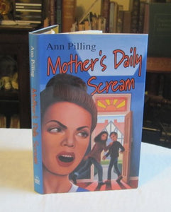 Mother's Daily Scream 