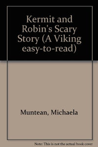 Kermit and Robin's Scary Story 