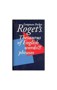 Longman Pocket Roget's Thesaurus of English Words And Phrases 