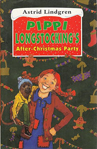 Pippi Longstocking's After-Christmas Party 