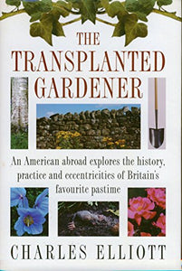 The Transplanted Gardener 