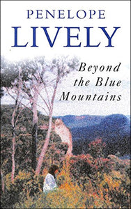 Beyond the Blue Mountains 