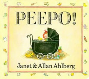 Peepo! (Board Book) 