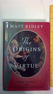 Origins of Virtue:Human Instin 