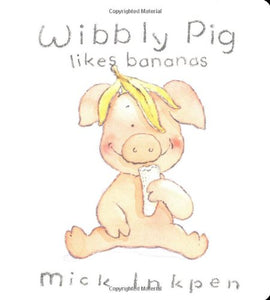 Wibbly Pig Likes Bananas 