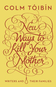 New Ways to Kill Your Mother 