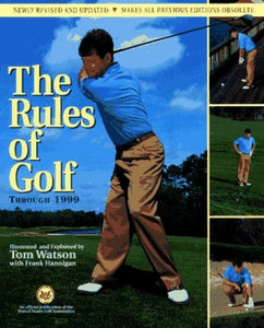 The Rules of Golf: through 1999 