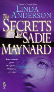 The Secrets of Sadie Maynard 