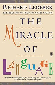 The Miracle of Language 