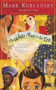 The White Man in the Tree 