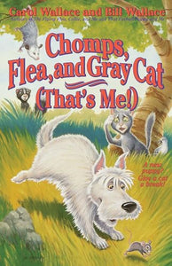 Chomps, Flea, and Gray Cat (That's Me!) 