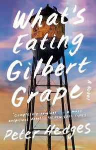 What's Eating Gilbert Grape? 