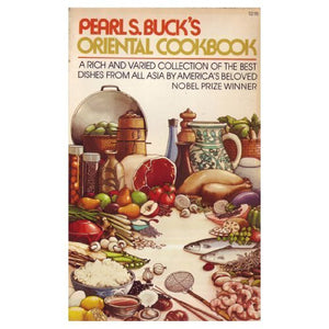 Pearl S. Buck's Oriental Cookbook 