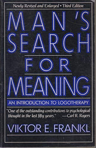 Man's Search for Meaning 