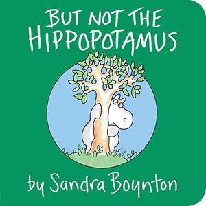 But Not the Hippopotamus 