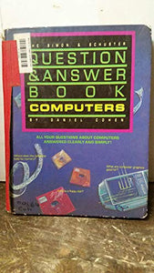 The Simon & Schuster Question & Answer Book, Computers 