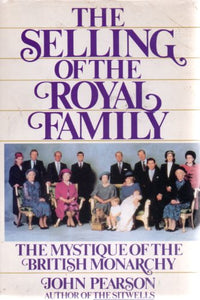 The Selling of the Royal Family 