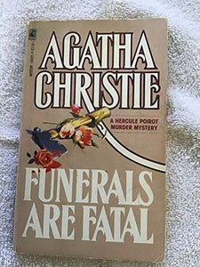 Funerals Are Fatal 