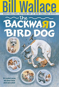 The Backward Bird Dog 