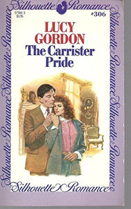 The Carrister Pride (Silhouette Romance, 306) 