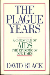 The Plague Years 