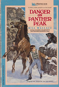 Danger on Panther Peak 