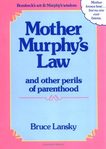 Mother Murphy's Law 