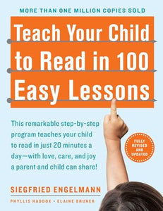 Teach Your Child to Read in 100 Easy Lessons 