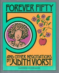 Forever Fifty and Other Negotiations 