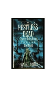 Restless Dead: Ghostly Tales from Around the World 