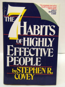 The 7 Habits of Highly Effective People 