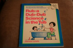 Rub-a-Dub-Dub, Science in the Tub 