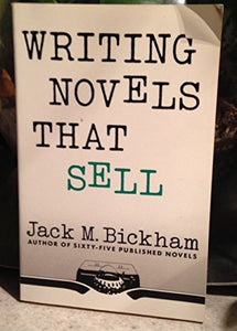 Writing Novels That Sell 