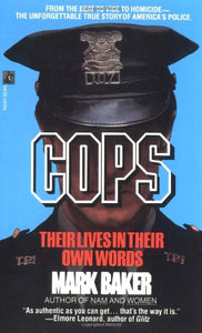 Cops: Their Lives in Their Own Words 