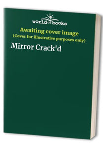 The Mirror Crack'd 