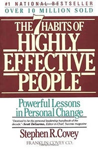 The Seven Habits of Highly Effective People 