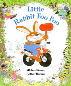 Little Rabbit Foo Foo 