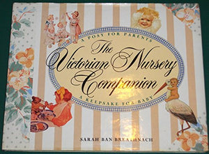 The Victorian Nursery Companion 