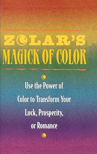 Zolar's Magick of Color 