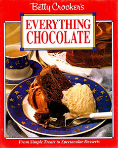 Betty Crocker'S Everything Chocolate 