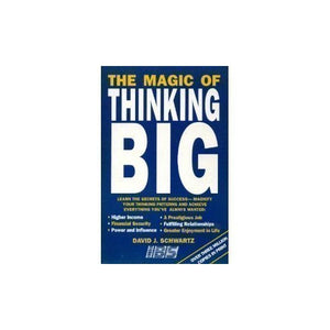 The Magic of Thinking Big 