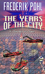 The Years of the City 